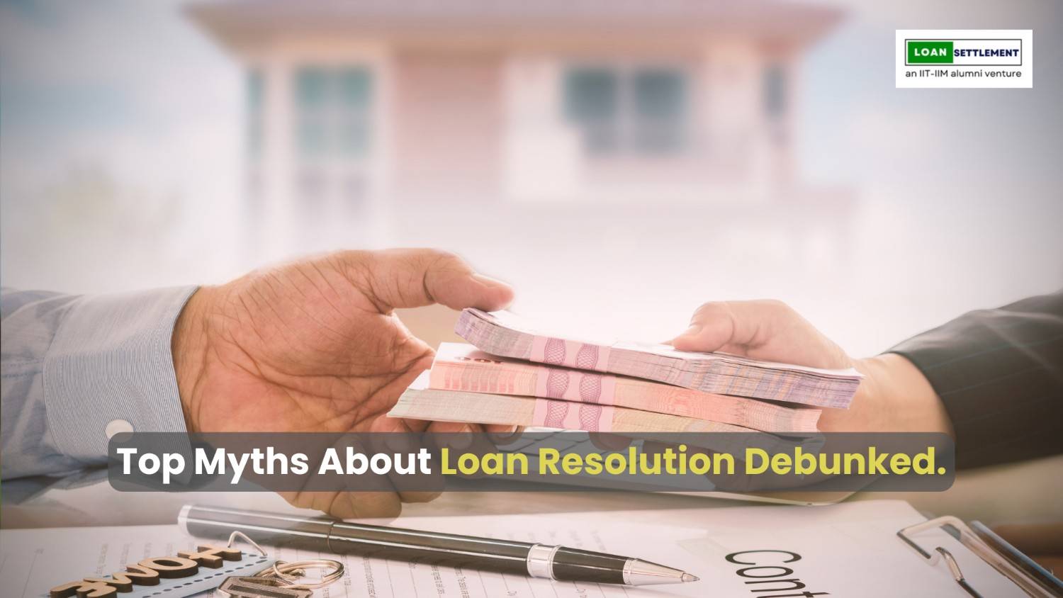 Top Myths About Loan Resolution: Debunked